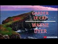 Garder le cap  wayne dyer  livre audio