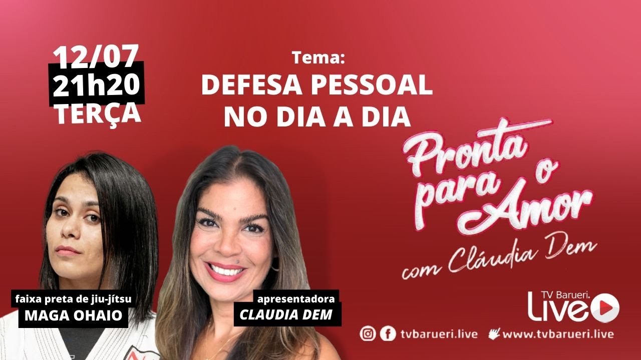 Defesa Pessoal No Dia A Dia | Pronta Para O Amor – 12/07