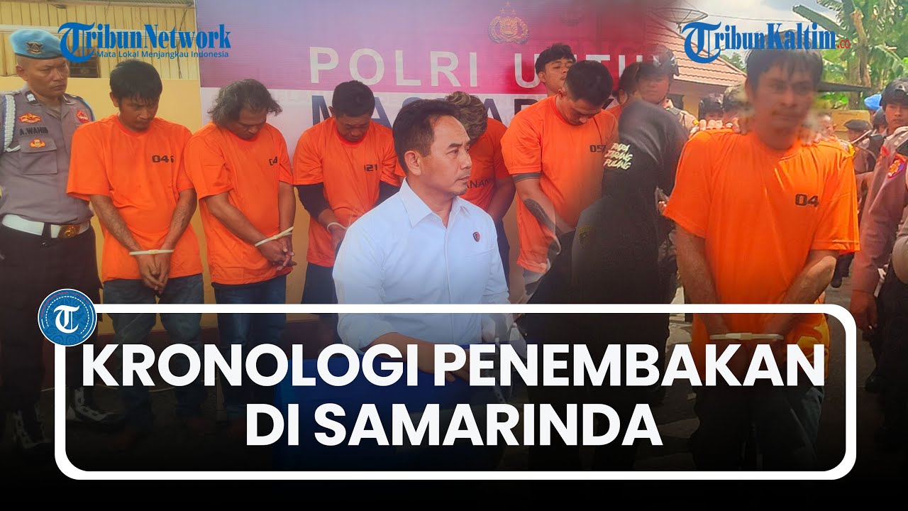 Kronologi Lengkap Penembakan di Samarinda, Eksekutor Buang Pakaian di Sungai Mahakam
