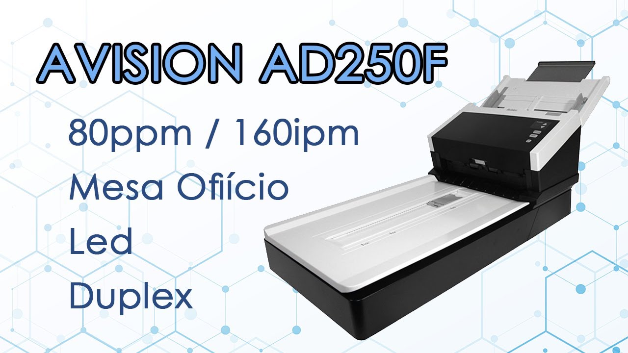 Scanner Avision AD250F 80ppm Duplex Mesa Ofício YouTube