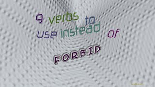 forbid - 11 verbs which are synonym to forbid sentence examples