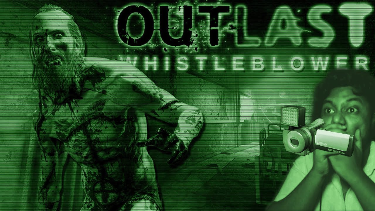 OUTLAST BEING OUTLAST | Outlast : Whistleblower | Part - 1 - YouTube