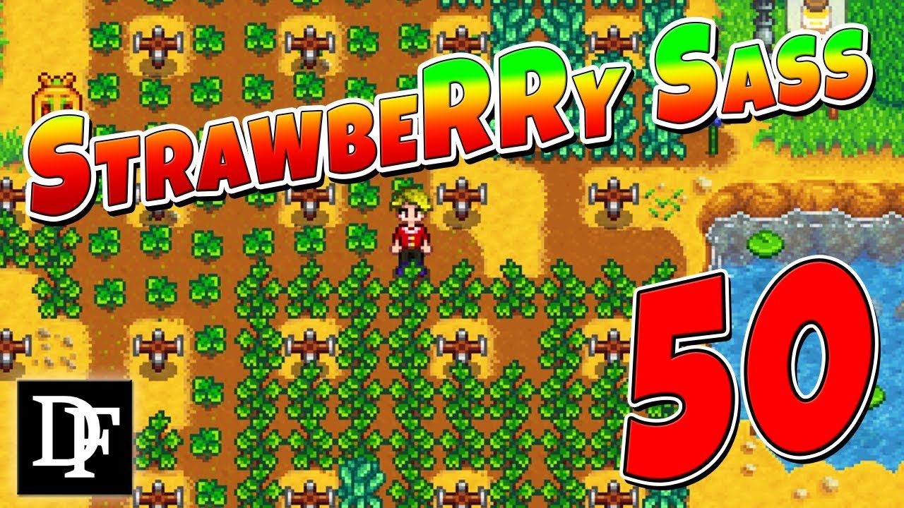 Strawberry Sass! Stardew Valley Completionist 50 YouTube