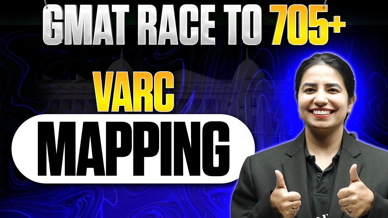 MAPPING | GMAT VARC | RACE TO 705+ | GMAT 2025 PREPARATION