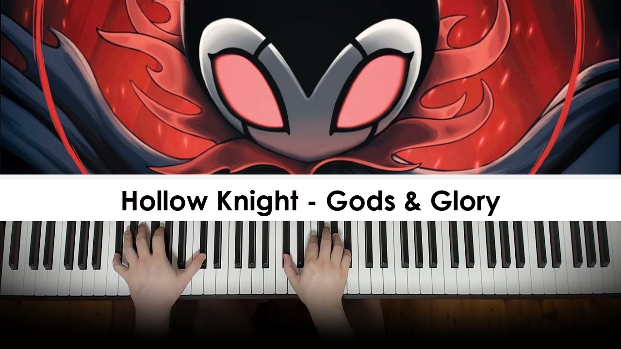 Hollow Knight: Gods & Nightmares - Gods and Glory (Piano Cover