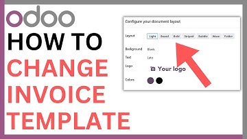 How to Change Invoice Template in Odoo [QUICK GUIDE]