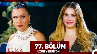 Yasak Elma 77. Bölüm (Uzun Versiyon)