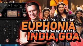 AlphaTheta EUPHONIA, Гастроли в Индию с Prime GO, Тага в отпуске