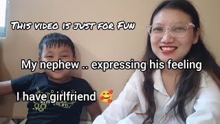 Short interview with my nephew// expressing his feeling🫣🥰