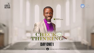 CHECK MY THINKING BY APOSTLE FRANCIS KWOFIE || LIVING LOVE OF CHRIST MINISTRY [ GHANA ]