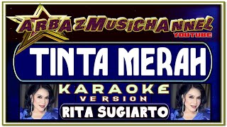 Download lagu LAGU KARAOKE | TINTA MERAH | RITA SUGIARTO