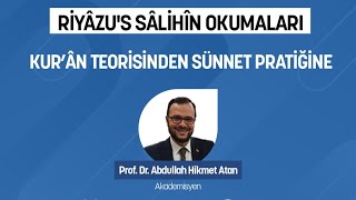 KUR'ÂN TEORİSİNDE SÜNNET PRATİĞİNE | Prof. Dr. Abdullah Hikmet Atan | Cuma Sohbetleri