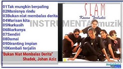 Album ke2 SLAM kesan terbukti (khaty&zzm)  - Durasi: 52:29. 
