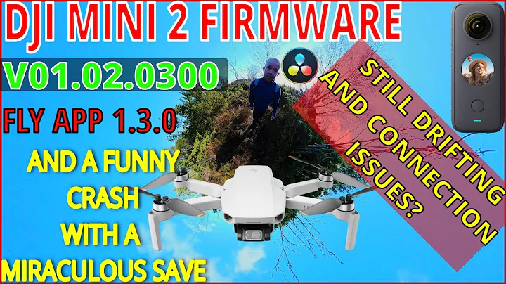 DJI MINI 2 FIRMWARE UPDATE STILL DRIFTING OR IS IT BETTER.V01.02.0300 AND A LITTLE CRASH 🙀
