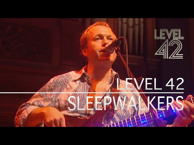 Level 42 - Sleepwalkers (Live At Reading Concert Hall, 01.12