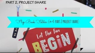 Flip Book Folder #4 (PART 2, Project Share)