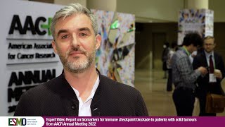 Expert Video Report on biomarkers for immune checkpoint blockade in patients with solid tumours