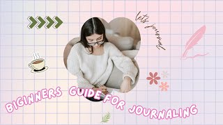 Want to start journaling but don't know where to begin