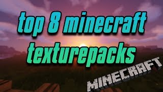 8 best texture packs in minecraft