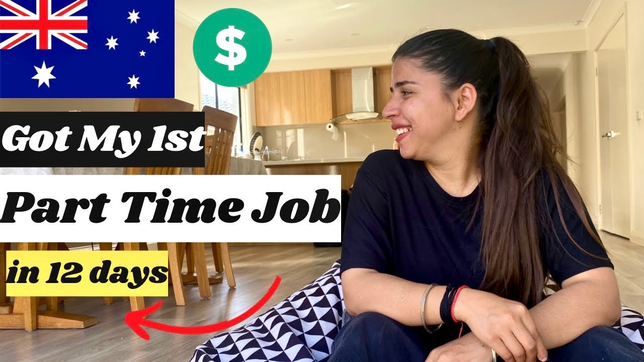 Got Part Time Job In Australia MY Job In australia Accommodation In 