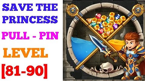Save the princess pin pull rescue game level 81 82 83 84 85 86 87 88 89 90 Solution or walkthrough