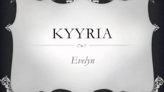 Kyyria - Evelyn