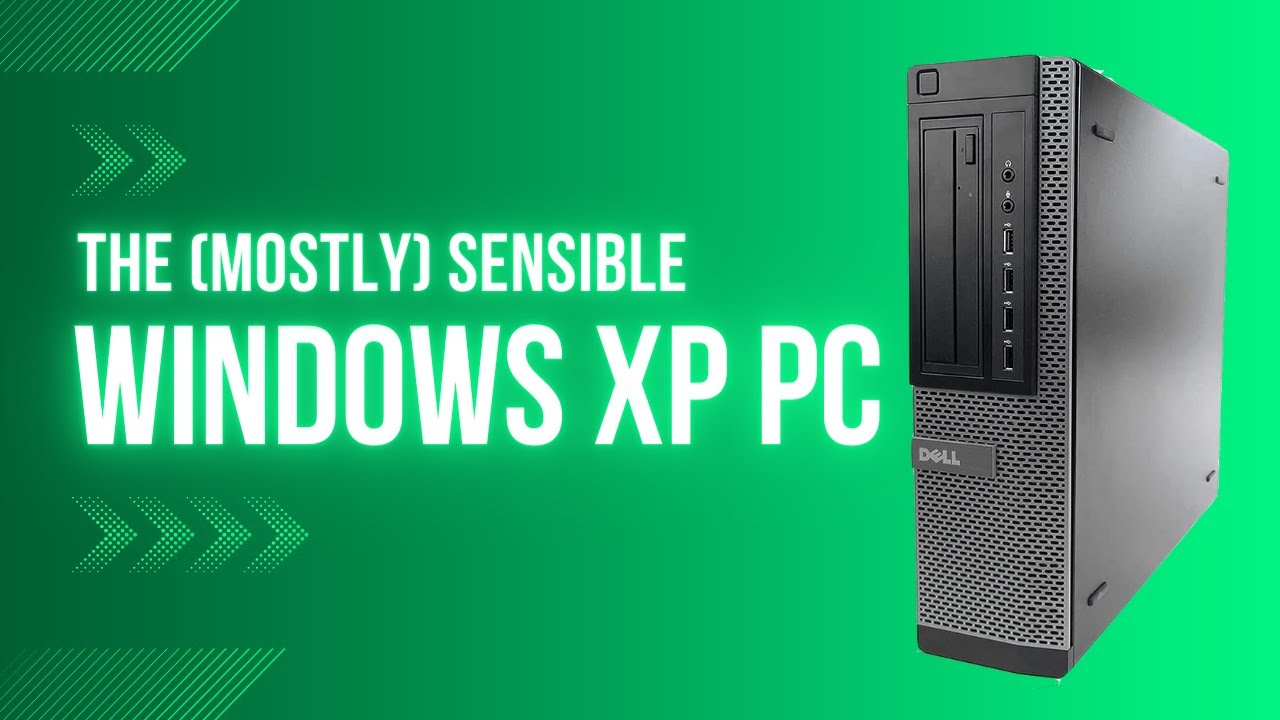 Picture Xp Youtube Computer The (Mostly) Sensible Windows XP PC in Late 2023 - YouTube