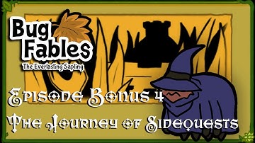 The Journey of Sidequests; Bug Fables - Bonus 4