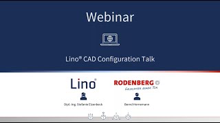 Lino® CAD Configuration Talk 04/22 by Lino GmbH 24 views 3 weeks ago 45 minutes