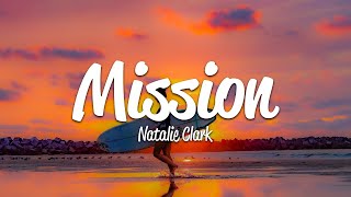 Natalie Clark - Mission (Lyrics)