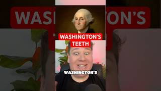 GEORGE WASHINGTON TEETH #history #historical #usa #historyfacts #america #president #americanhistory
