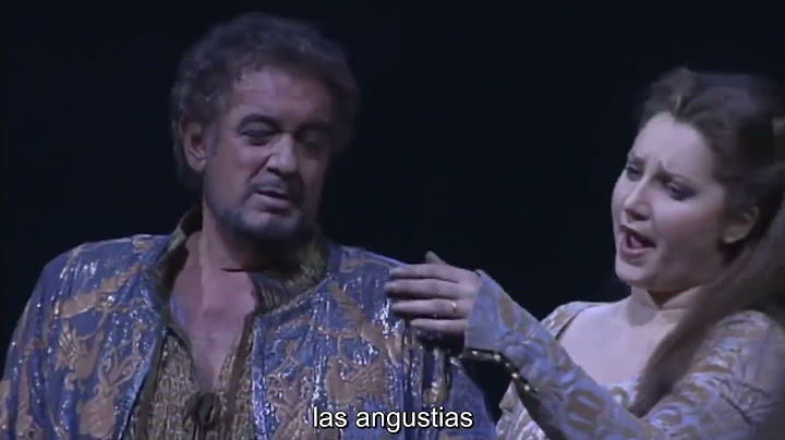Gia Nella Notte Densa (Otello) - Plácido Domingo & Barbara Frittoli - Subtítulos en Español