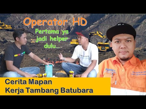 Pekerja Tambang, Karyawan Tambang Batubara, Cara Masuk Kerja di Tambang, operator tambang