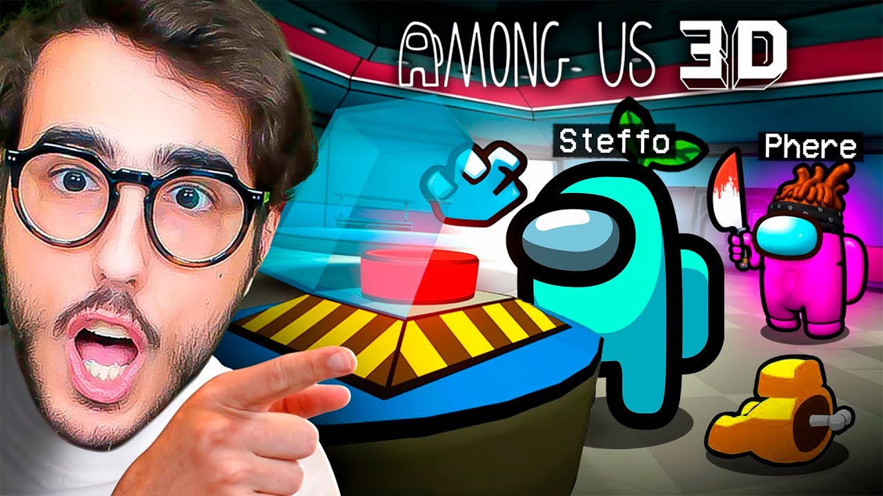 AMONG US 3D NON È UNA BUONA IDEA!