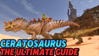 How To Tame Ceratosaurus, Everything You Need To Know, Ark Survival Ascended Guide