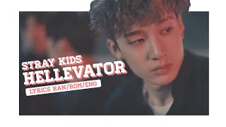 ► Stray Kids (스트레이 키즈) | 'HELLEVATOR' Lyrics