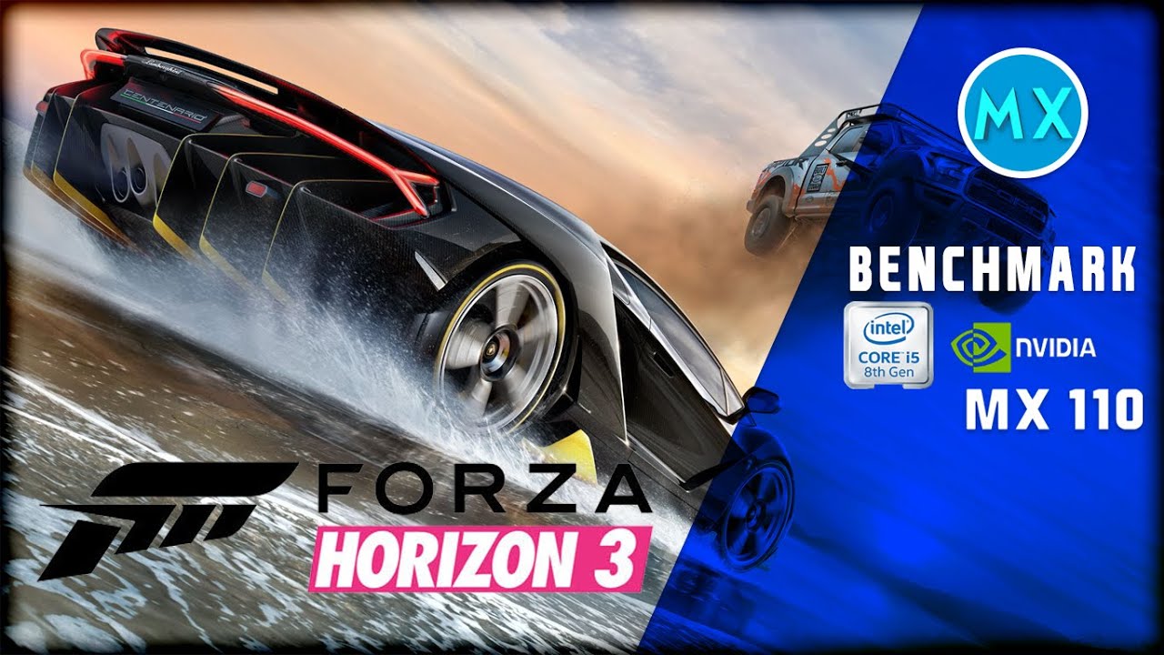 Forza Horizon 3 MX110 i5 8250u Benchmark Samsung Expert X40 