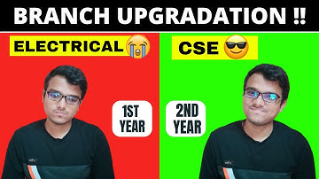 Branch Upgradation in Engineering Colleges | CGPA Required | Complete Process