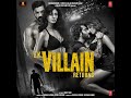 Ek Villain Returns JUKEBOX EK VILLAIN RETURNS JUKEBOX AKIT T TARA Ek Villain Returns Full Songs Ek Villain Returns JUKEBOX EK VILLAIN RETURNS JUKEBOX AKIT T TARA Ek Villain Returns Full Songs