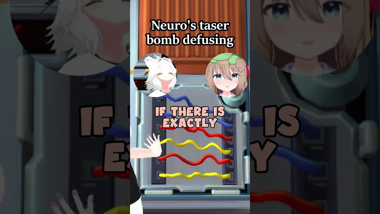 Neuro tases Vedal and Filian at bomb defusing