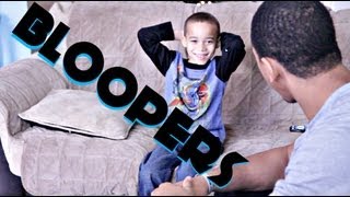 BLOOPERS (Father Son Talk)