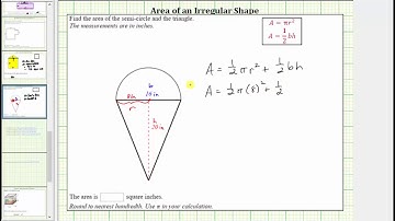 Find the Area of an Irregular Shape Semi Circle Plus Triangle