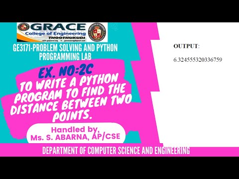 GE3171-Problem Solving and Python Programming Laboratory-Ex2c-Find the distance between two points