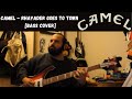 Camel - Rhayader Goes to Town [Bass Cover]