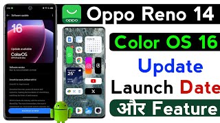 oppo reno 14 color os 16 new system update | oppo reno 14 color os 16 spacial feature | oppo