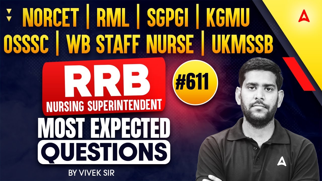 NORCET | RRB Nursing Superintendent | OSSSC | All Nursing Exam | Most Important MCQs Question #611
