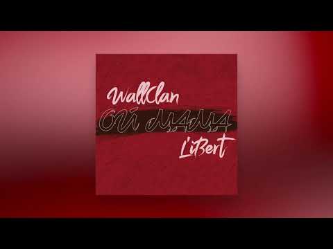 WallClan, L`iBert - Ой, мама (Official audio)