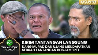 MARAH BANGET! Kang Murad Ke Ujang Dan Bos Jambret Yang Nantangin - TUKANG OJEK PREMAN EPS 112B