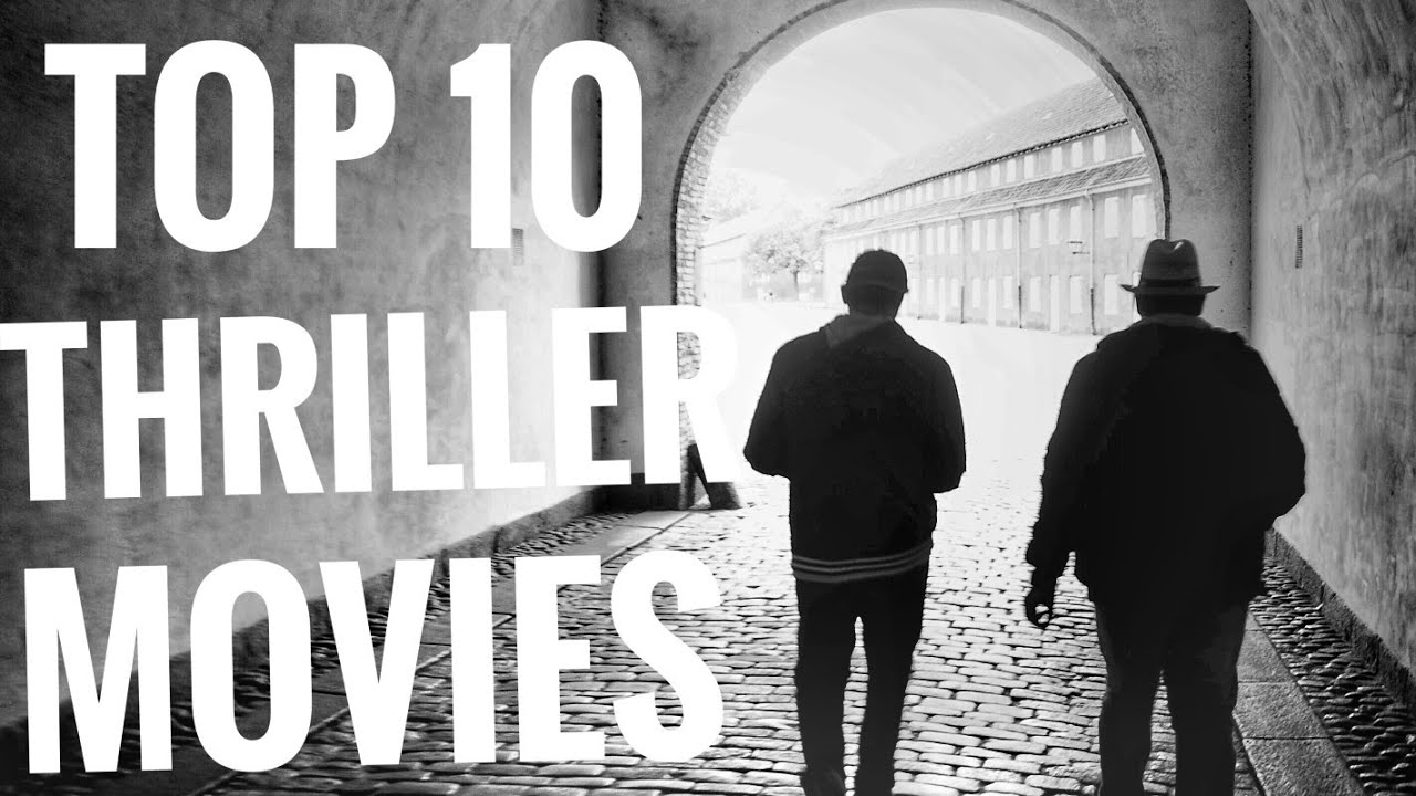 Top 10 Thriller Movies of the Century So Far YouTube