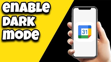 How To Enable Dark Mode On Google Calendar App